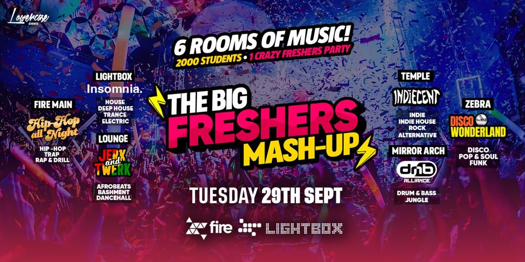 THE BIG LONDON FRESHERS MASHUP - THE ULTIMATE FRESHERS EXPERIENCE