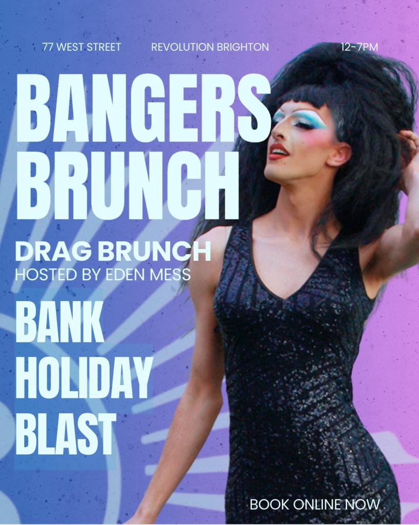 BANGERS DRAG BRUNCH - WELCOME TO BRIGHTON