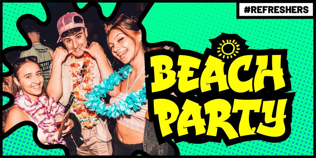 #Refreshers - Ocean Beach Party
