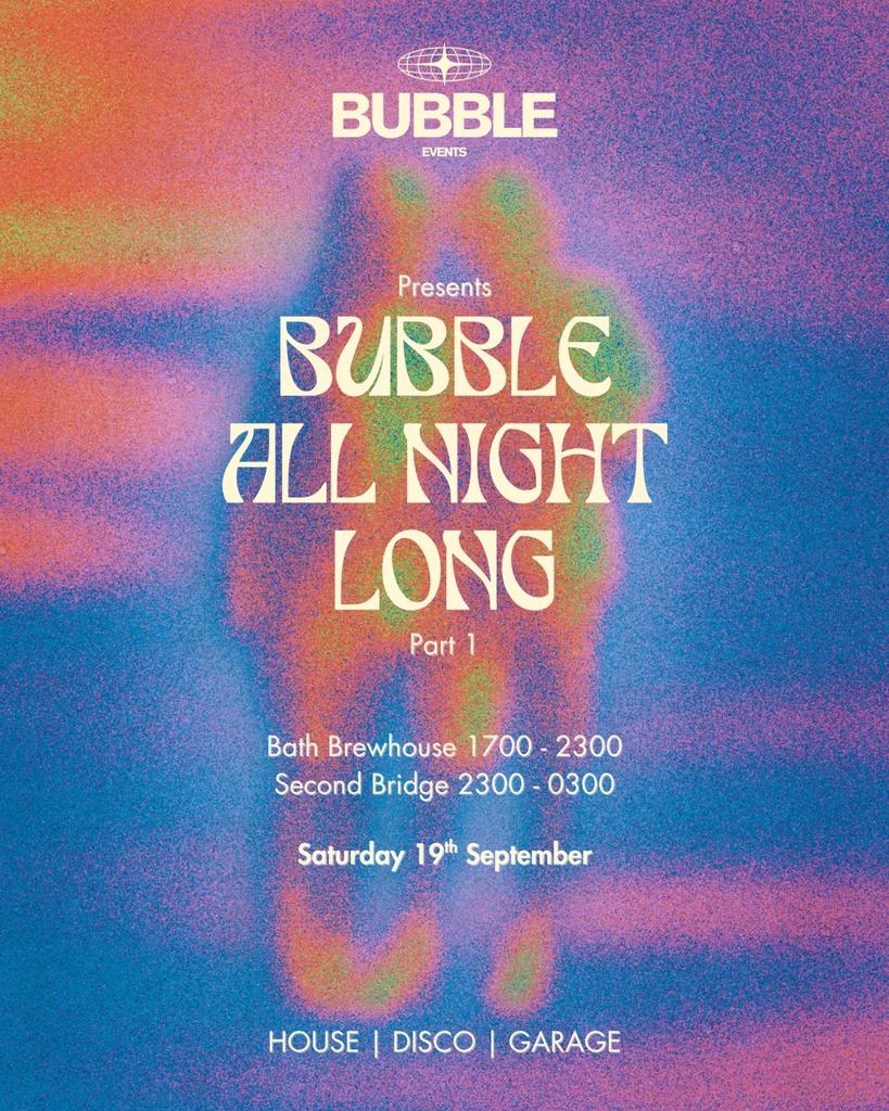 BUBBLE ALL NIGHT LONG [Part 1] - Season 7 Opener - BBL032