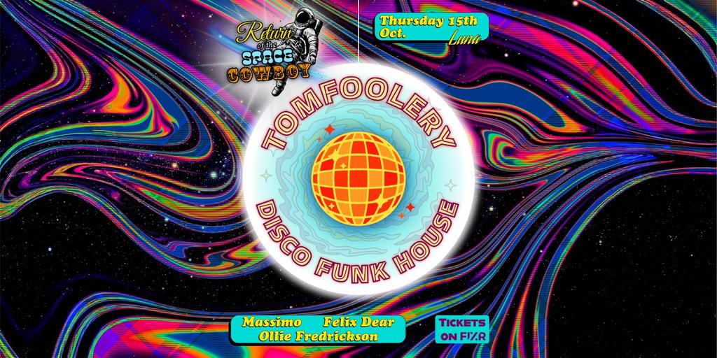 Tomfoolery - Return of the Space Cowboy