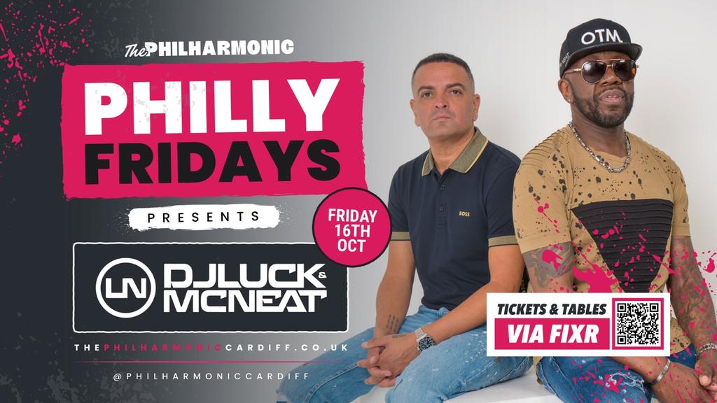 Philly Fridays presents: DJ Luck & MC Neat