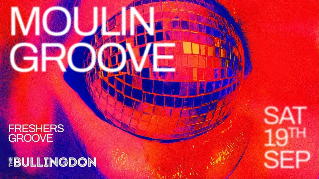 MOULIN GROOVE SATURDAY SPECIAL