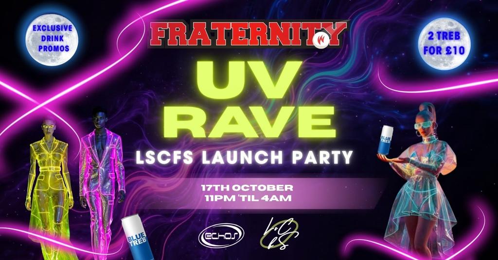 Fraternity X LSCFS Presents: UV FULL MOON RAVE MEET THE MODELS 🌙🪩👠