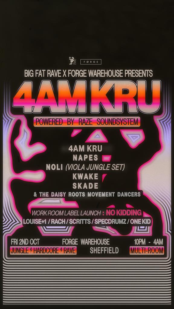 Big Fat Rave: 4am Kru, Napes & Many More / Powered By Raze Sound System