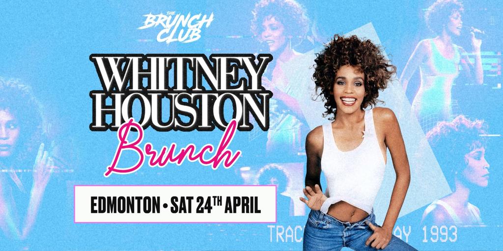 Whitney Houston Brunch- Edmonton