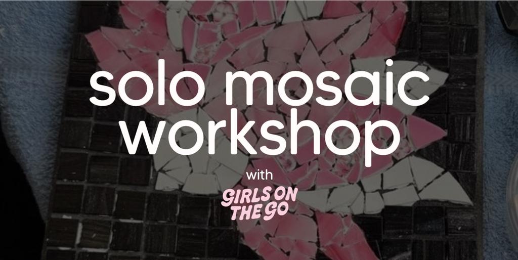 GOTG Solo Mosaic Workshop