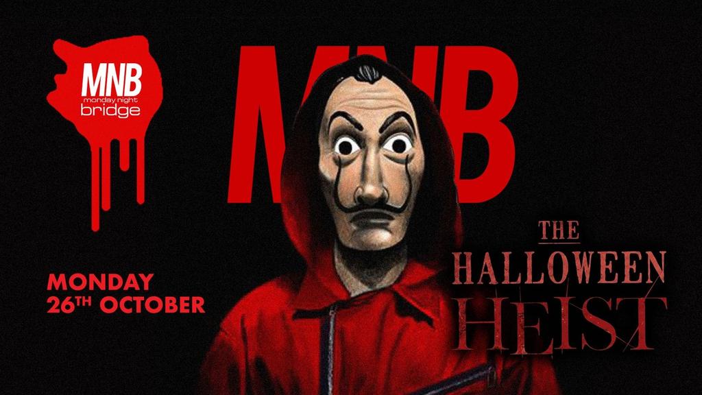 MNB HALLOWEEN 2026 | The Heist.