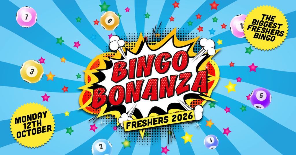 😜 BINGO BONANZA 😜  ONE OF THE BEST STUDENT EVENTS OF THE YEAR - WIN PRIZES AND DILDOS. WOOPS!!! 😈