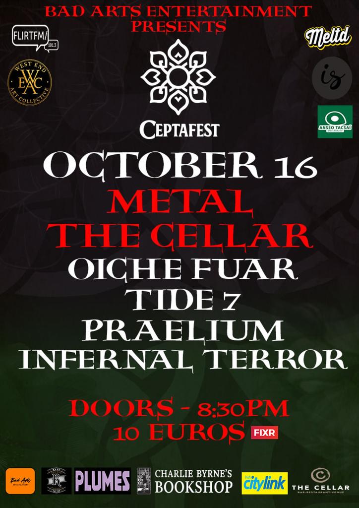 CeptaFest IV - Metal - Infernal Terror, Oiche Fuar, Tide 7, Praelium