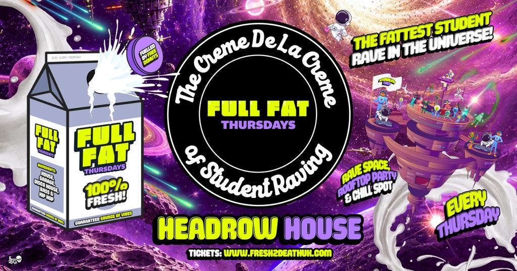 FULL FAT HALLOWEEN at Headrow House - Every Thursday