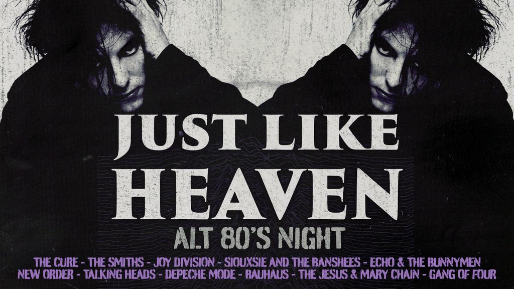 Just Like Heaven: Alt 80s Night (Plymouth)