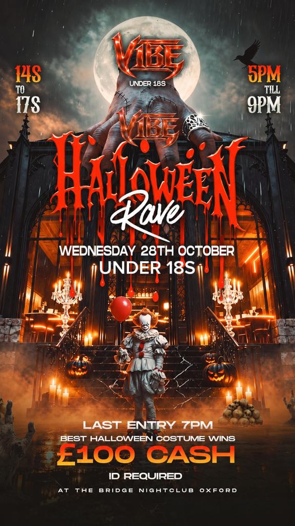 V1BE U18s HALLOWEEN RAVE OXFORD 14s - 17s
