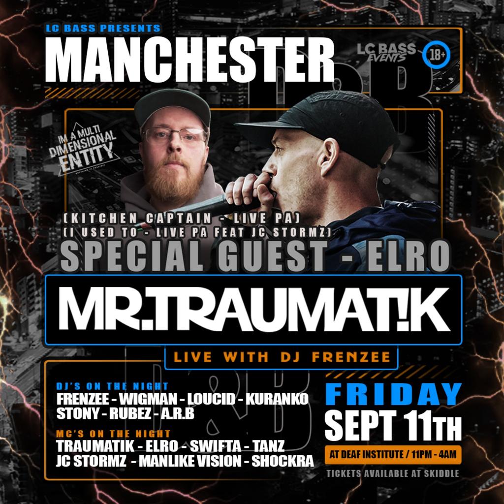 Mr Traumatik UK TOUR ft ELRO
