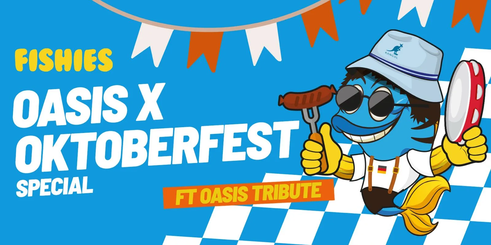 Fishies Leeds Oktoberfest Special Ft OASIS Tribute