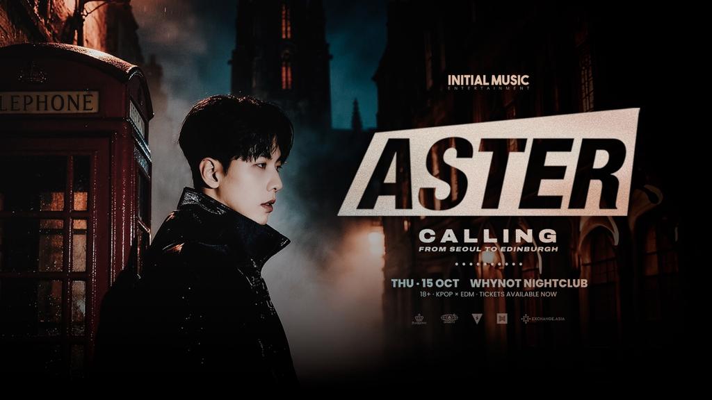 ASTER CALLING: Edinburgh | KPOP x EDM