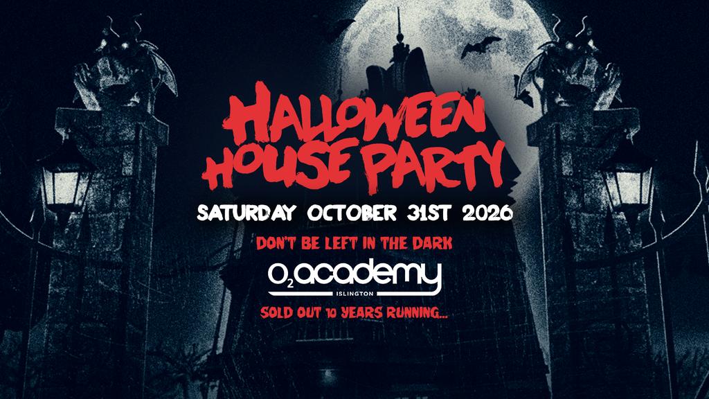 The Halloween House Party 2026 😱 O2 Academy Islington 👺