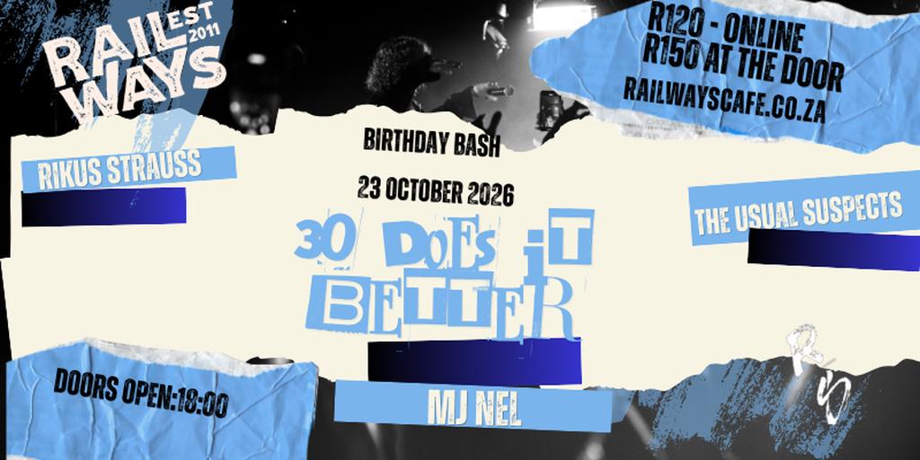 30 Does It Better - Rikus Strauss Birthday Bash