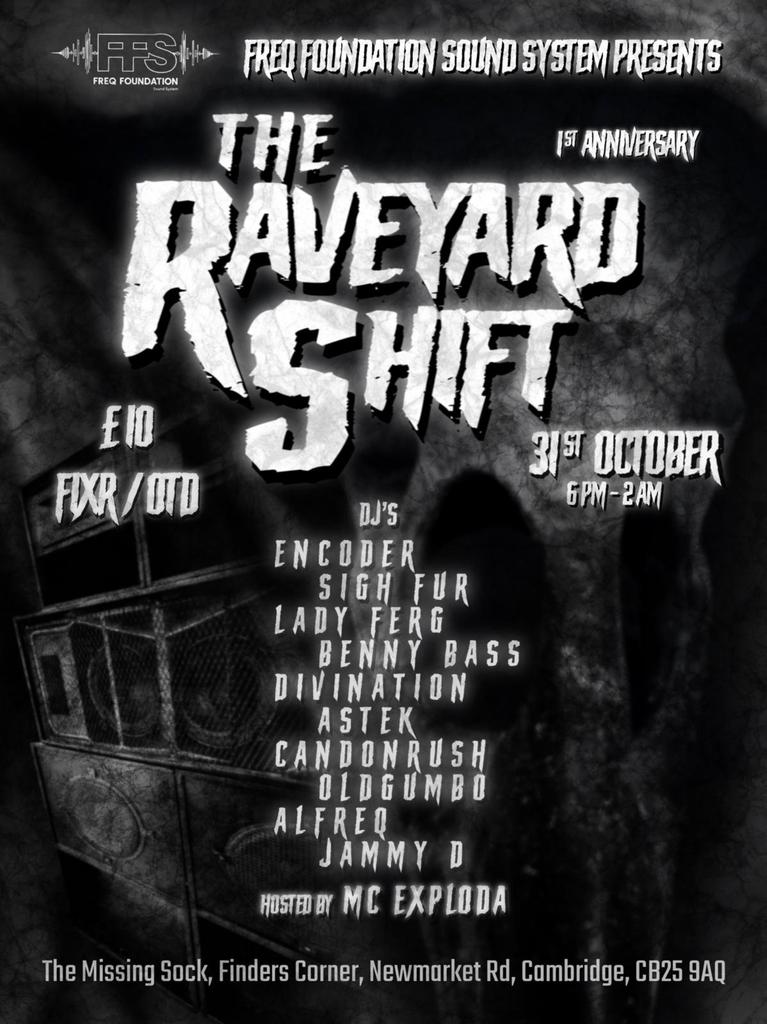 The Raveyard Shift