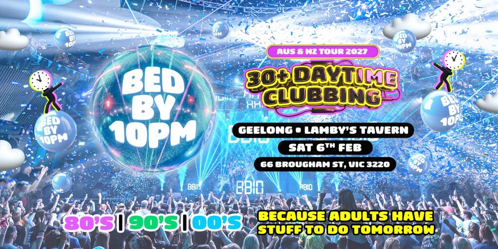 Bed By 10pm - Geelong