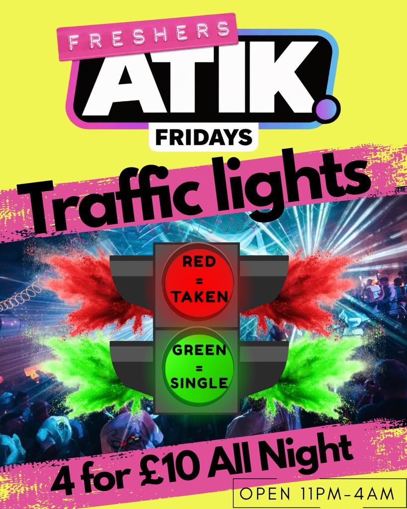 FRESH Fridays: TRAFFIC LIGHT PARTY