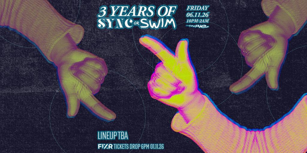 3 Years of Sync or Swim