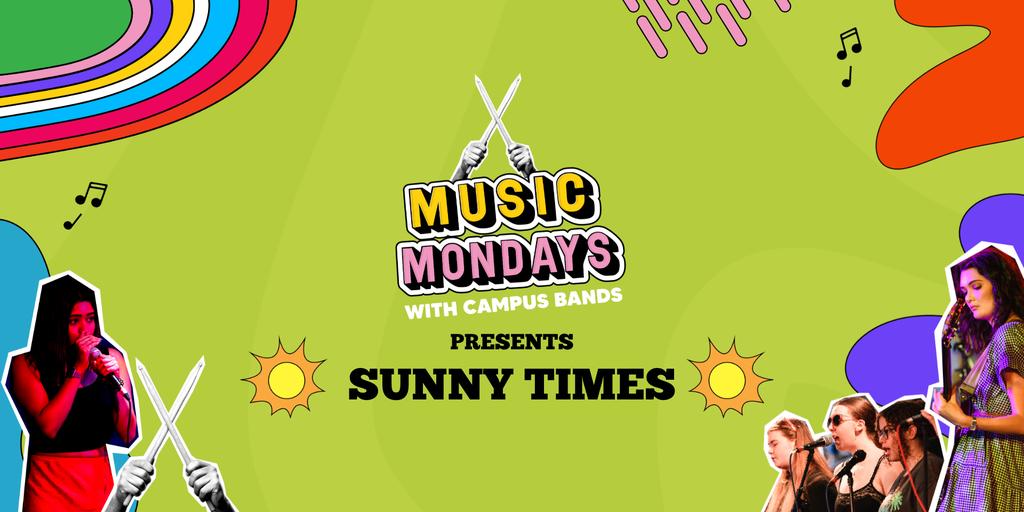 Ram Music Mondays Presents: Sunny Times