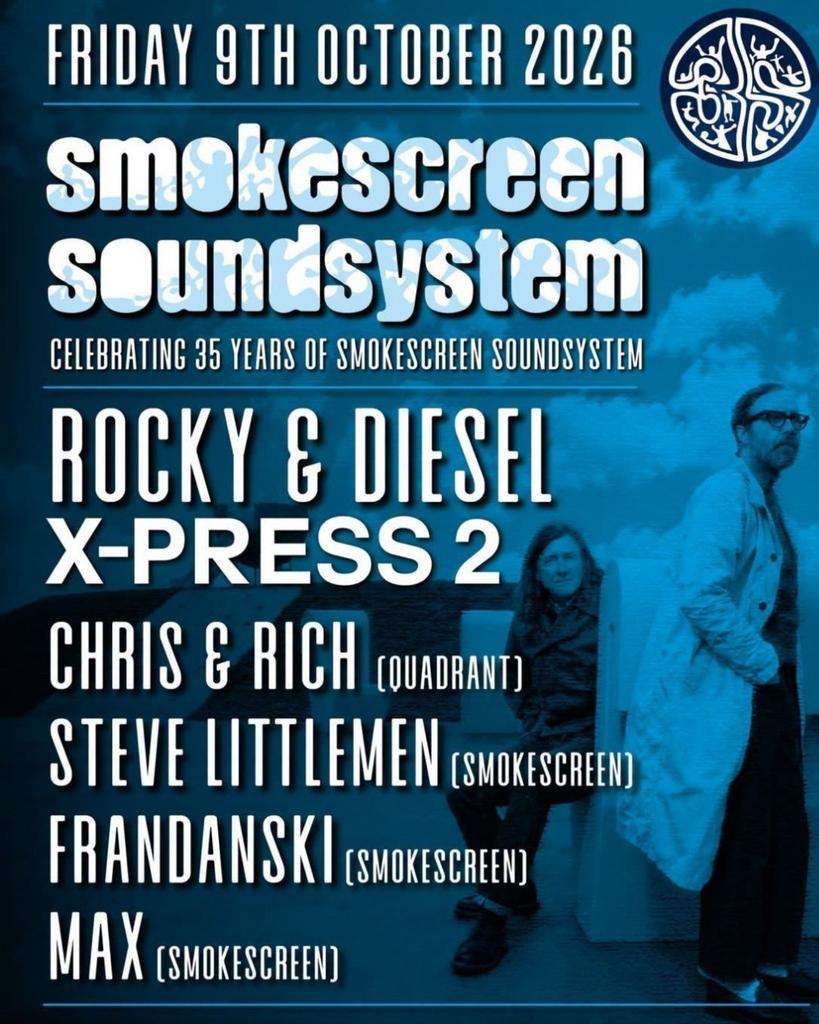 Smokescreen SoundSystem: X-PRESS 2 (Rocky & Diesel)