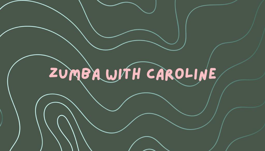 Zumba with Caroline