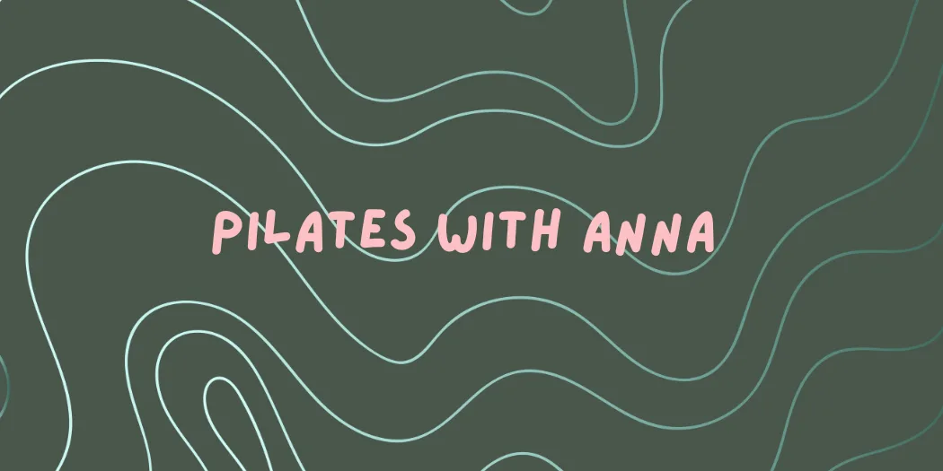 Pilates with Anna