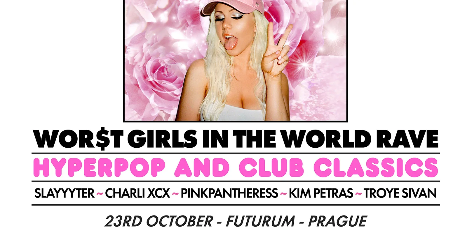 WOR$T GIRLS IN THE WORLD RAVE (Prague)