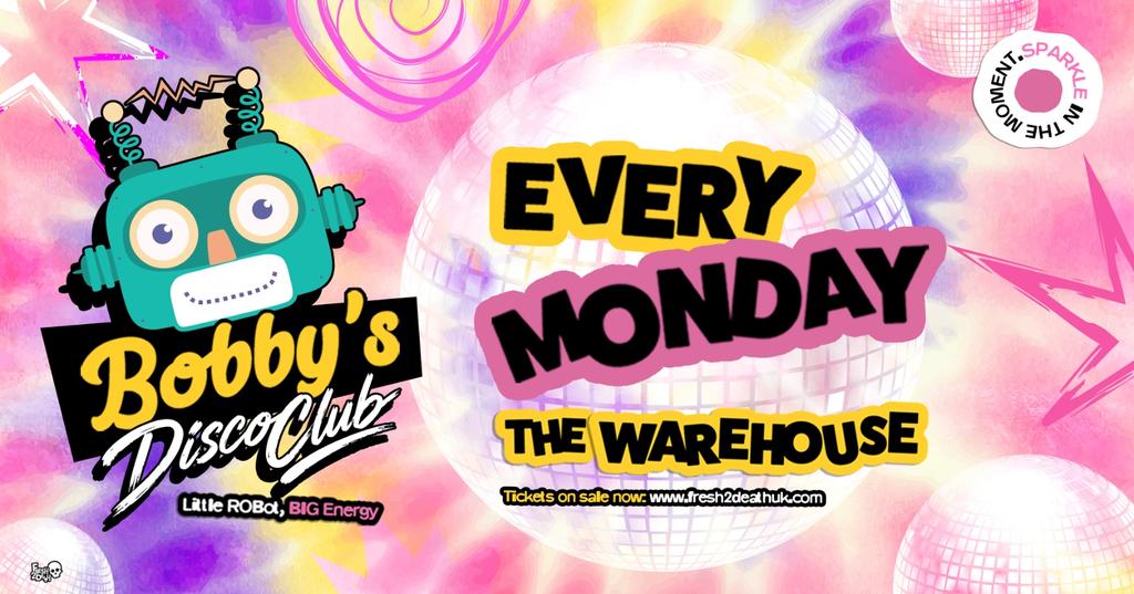 Bobby's Disco Club at The Warehouse - Every Monday