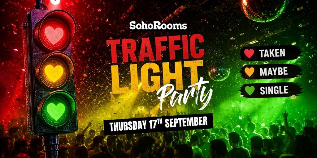 Freshers Traffic Light Party | Thursday 17th September | Soho Rooms Newcastle
