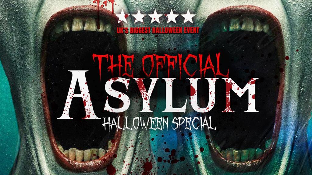 LEEDS HALLOWEEN 🎃 - THE ASYLUM - Sold out 10 years running!