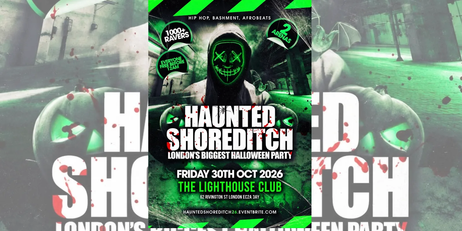 Haunted Shoreditch - Everyone Free Before 12AM