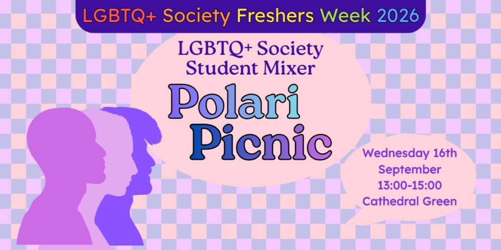 Polari Picnic: LGBTQ+ Society Student Mixer!