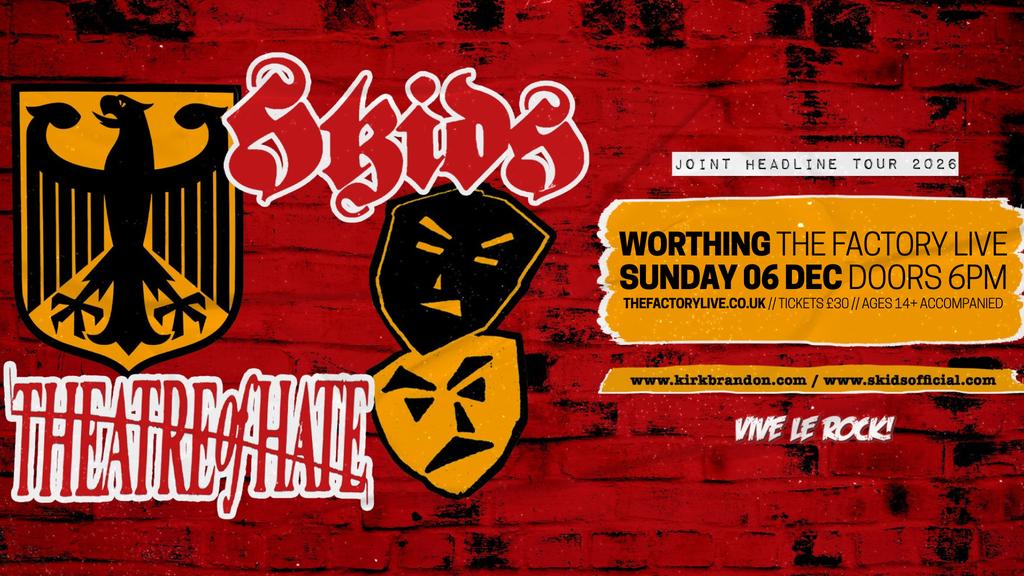 Skids + Theatre of Hate