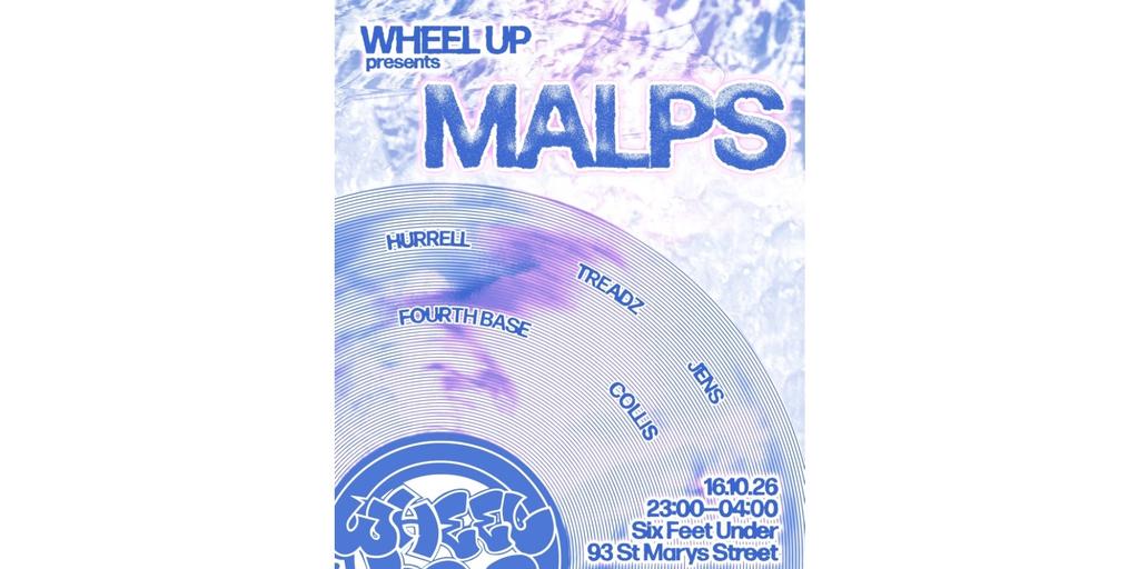 WHEELUP PRESENTS: MALPS