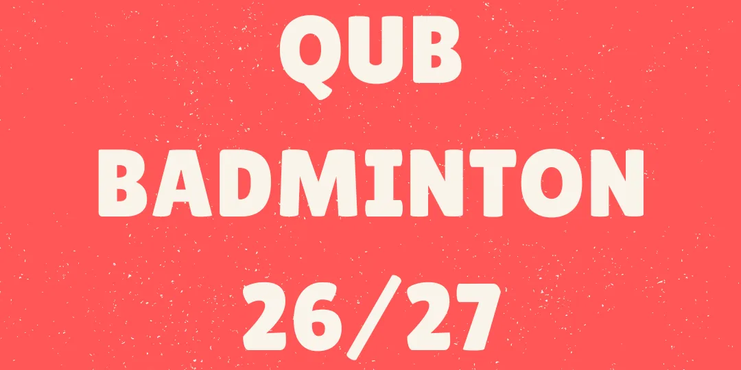 QUB Badminton Membership Fees 26/27