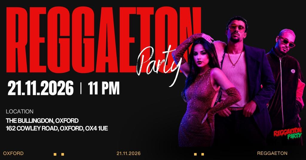 Reggaeton Party (Oxford) November 2026
