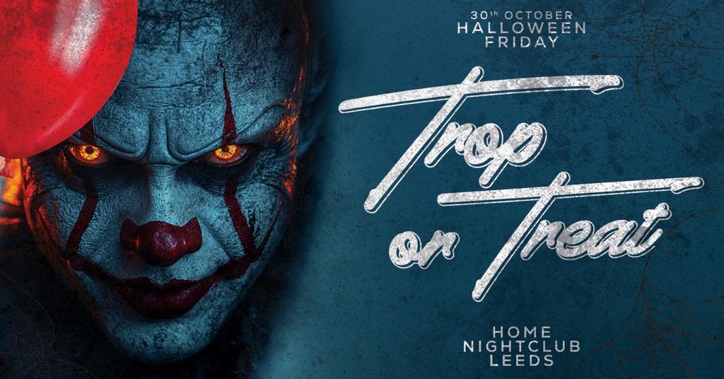 🎃🪩 TROPILOCO LEEDS - HALLOWEEN FRIDAY - TROP OR TREAT 🪩🎃 £3.50 DOUBLE VOKDA PRE 12:30 & 3 ROOMS OF MUSIC // EVERY FRIDAY @ HOME 💕