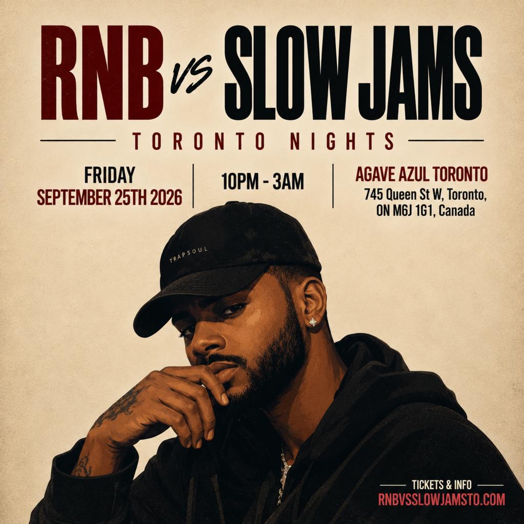 RNB vs SLOW JAMS - LATE NIGHT PARTY IN TORONTO