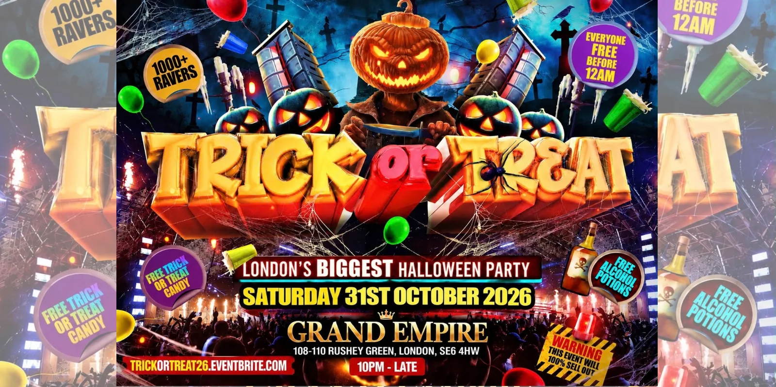 Trick or Treat - London's Biggest Halloween Party - Everyone Free Before 12AM