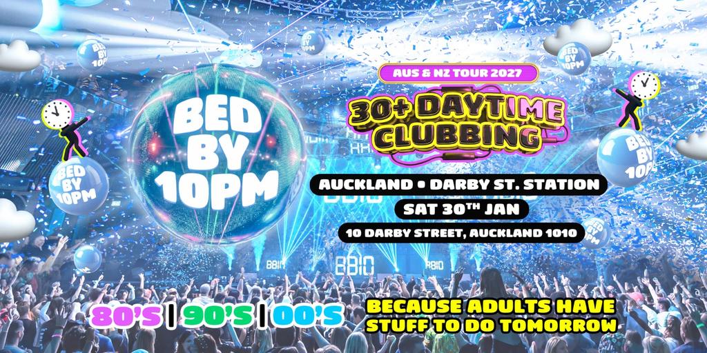 Bed By 10pm - Auckland