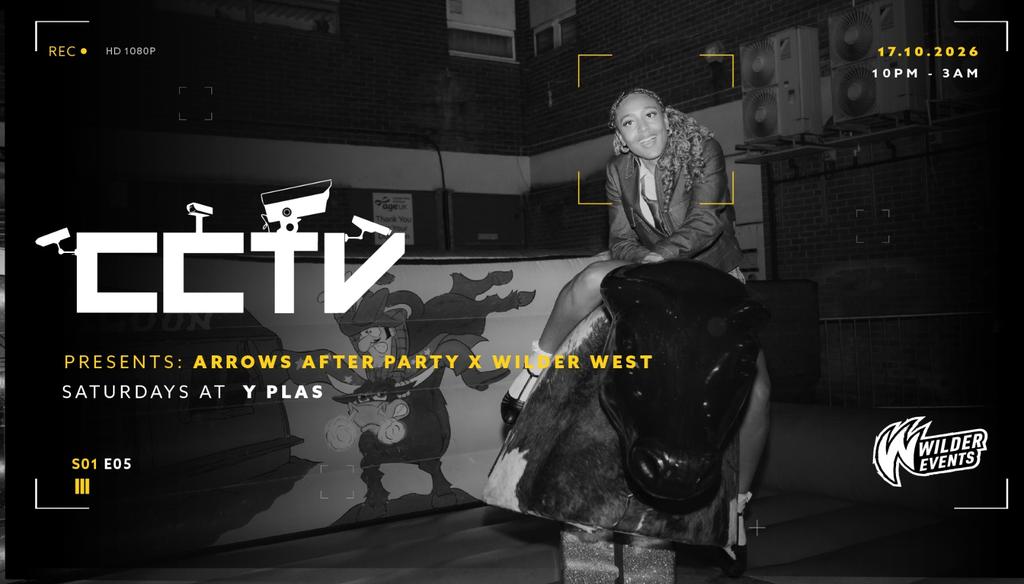 CCTV S01E05: Arrows After Party X Wilder West 🎯⭐️🤠🐎