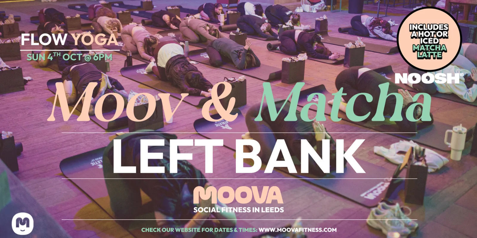 MOOV & MATCHA: FLOW YOGA - Sun 4th Oct @ 6pm