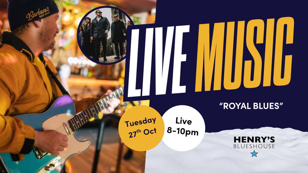 Henry Blues - “ROYAL BLUES” LIVE!