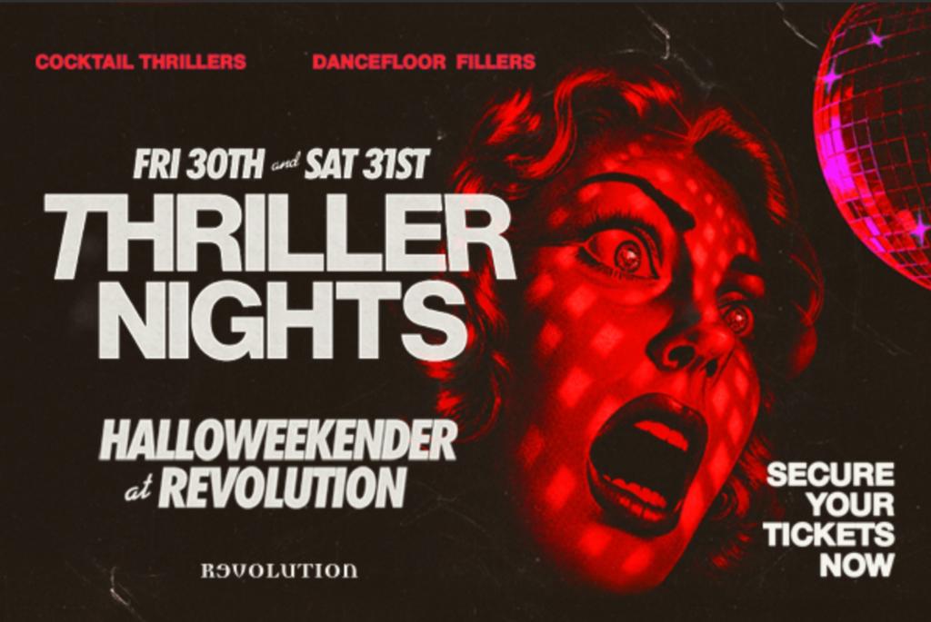 Thriller Nights: REVOLUTION SATURDAY