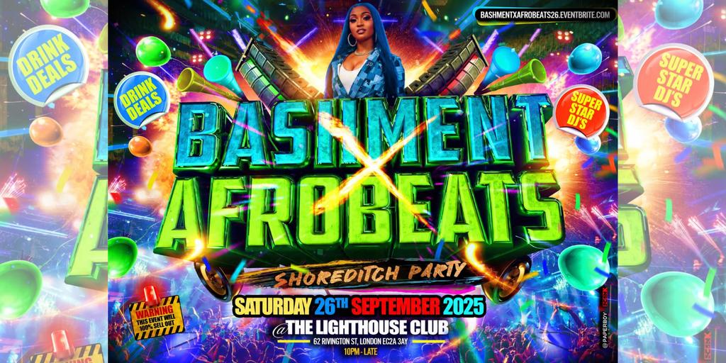 Bashment X Afrobeats - Shoreditch Party
