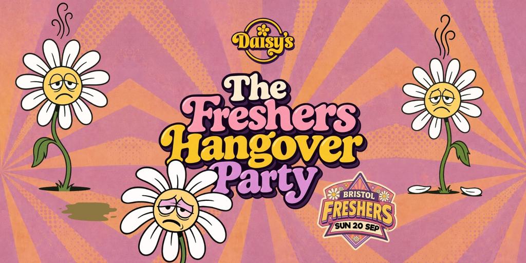Bristol Freshers - The Freshers Hangover Party